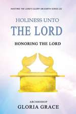 Holiness Unto the Lord