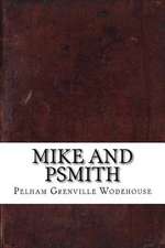Mike and Psmith