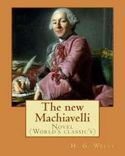 The New Machiavelli. by