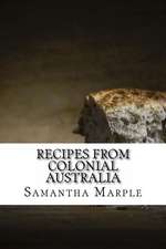 Recipes from Colonial Australia