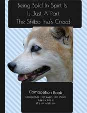 Shiba Inu - Bold in Spirit Composition Notebook