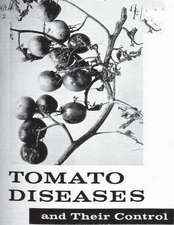 Tomato Diseases and Their Control. by