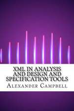 XML in Analysis and Design and Specification Tools