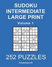 Sudoku Intermediate Large Print - Volume 1