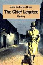 The Chief Legatee