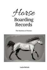 Horse Boarding Records