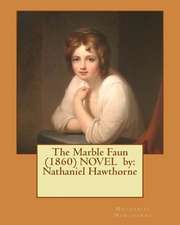 The Marble Faun (1860) Novel by