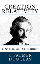 Creation Relativity