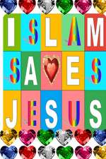 Islam Saves Jesus