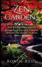 Zen Gardens