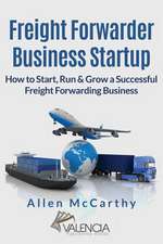 Freight Forwarder Business Startup