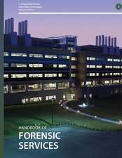 FBI Handbook of Forensic Services 2013