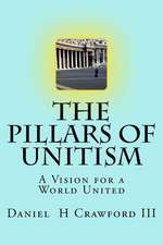 The Pillars of Unitism