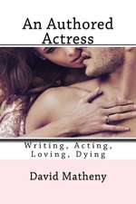 An Authored Actress