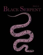 Black Serpent Magazine - Issue 6