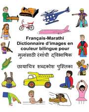 Francais-Marathi Dictionnaire D'Images En Couleur Bilingue Pour Enfants