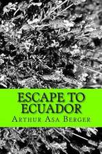 Escape to Ecuador