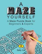 A Maze Yourself