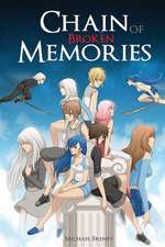 Chain of Broken Memories