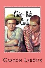 Cheri-Bibi Et Cecily