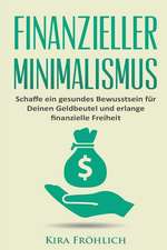 Finanzieller Minimalismus