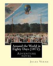 Around the World in Eighty Days (1872). by