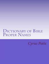 Dictionary of Bible Proper Names