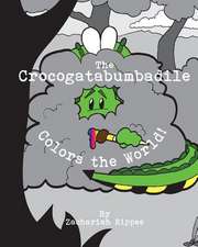 The Crocogatabumbadile Colors the World