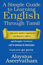 A Simple Guide to Learning English Through Tamil