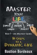 Master Your Life