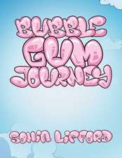 Bubble Gum Journey