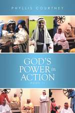 God's Power in Action