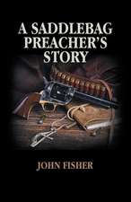 A Saddlebag Preacher's Story