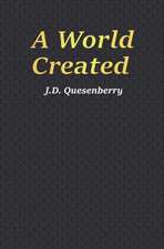 A World Created: The Sword of the Goddess Volume 1