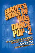 Europe's Stars of '80s Dance Pop Vol. 2