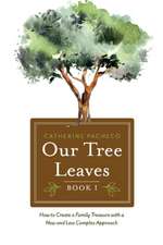 Our Tree Leaves: Book I Volume 1