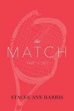 The Match: Part 2: Set Volume 2