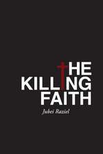 The Killing Faith