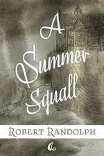 A Summer Squall: Volume 1