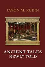 Ancient Tales Newly Told