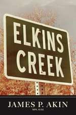 Elkins Creek: Volume 1