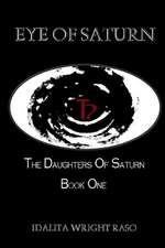 The Daughters of Saturn: Volume 1