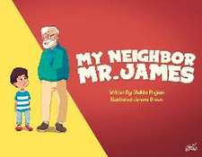 My Neighbor Mr. James: Volume 1