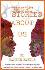 Short Stories about Us: Volume 1