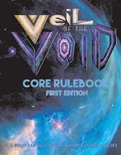 Veil of the Void: Core Rulebook, Volume 1: First Edition