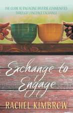 Exchange to Engage: The Guide to Engaging Diverse Communities Through Language Exchange