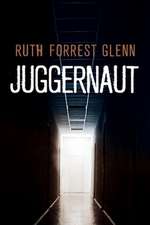 Juggernaut: Volume 1