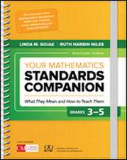 Your Mathematics Standards Companion, Grades 3-5: What They Mean and How to Teach Them