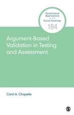 Argument-Based Validation in Testing and Assessment