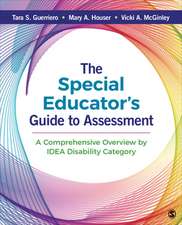 The Special Educator's Guide to Assessment